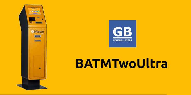 Bitcoin ATM company GENERAL BYTES rolls out newest machine with BATMTwoUltra
